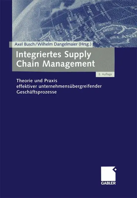 Cover: 9783409219587 | Integriertes Supply Chain Management | Wilhelm Dangelmaier (u. a.)