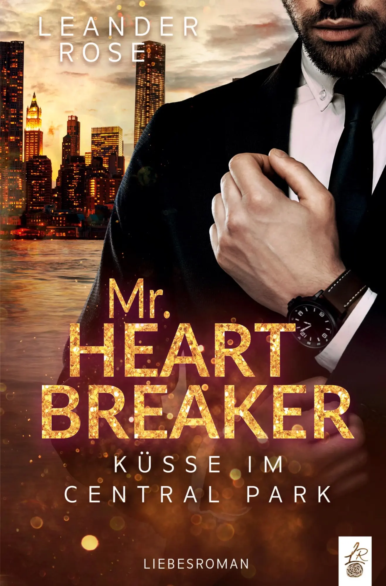 Cover: 9783757949587 | Mr.Heartbreaker | Küsse im Central Park | Leander Rose | Taschenbuch