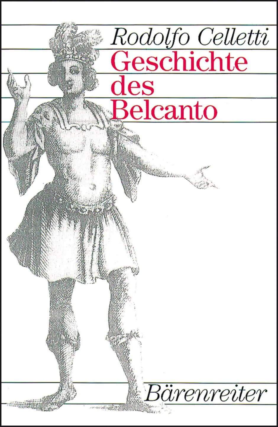 Cover: 9783761809587 | Geschichte des Belcanto | Rodolfo Celletti | Taschenbuch | 236 S.
