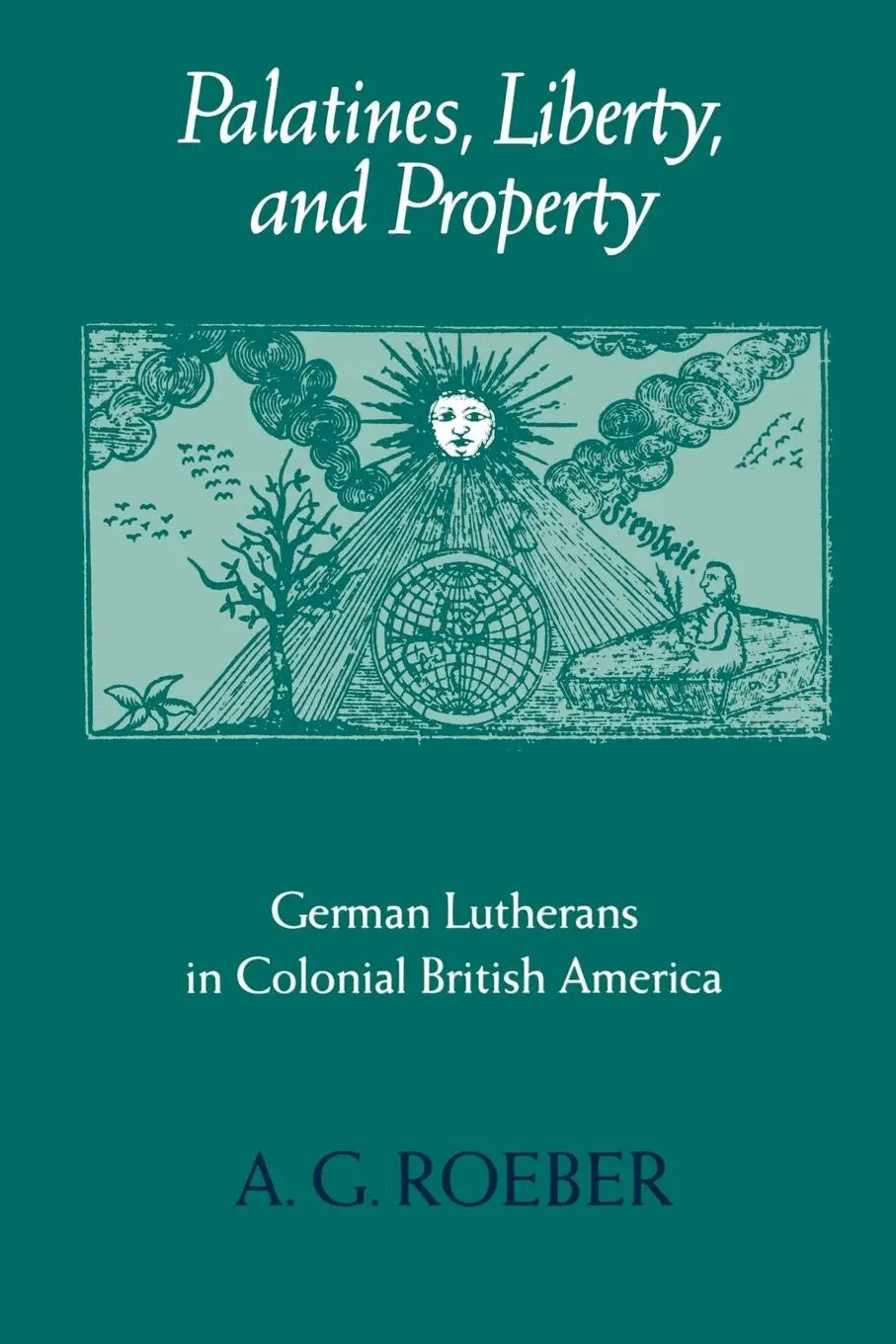 Cover: 9780801859687 | Palatines, Liberty, and Property | A. G. Roeber | Taschenbuch | 1998
