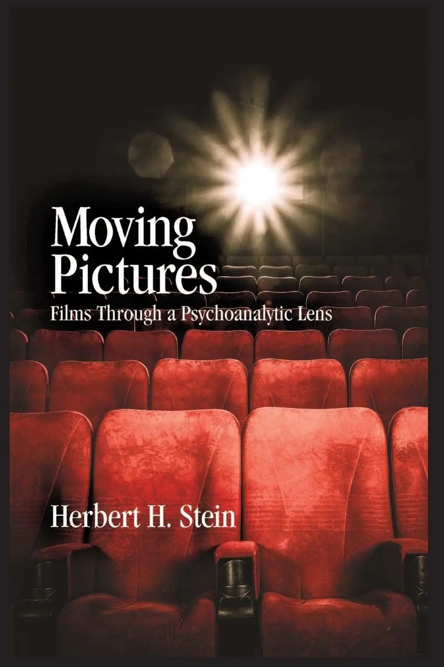 Cover: 9780996999687 | Moving Pictures | Films Through a Psychoanalytic Lens | Stein | Buch