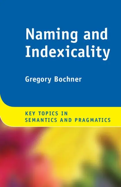 Cover: 9781108449687 | Naming and Indexicality | Gregory Bochner | Taschenbuch | Englisch