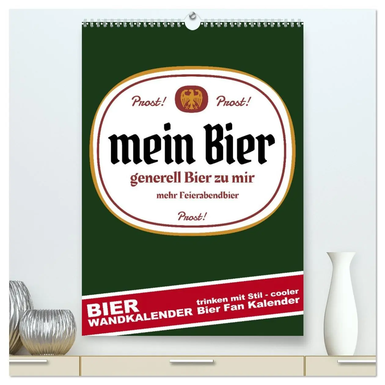 Cover: 9783516369687 | BIER Wandkalender -Trinken mit Stil (hochwertiger Premium...