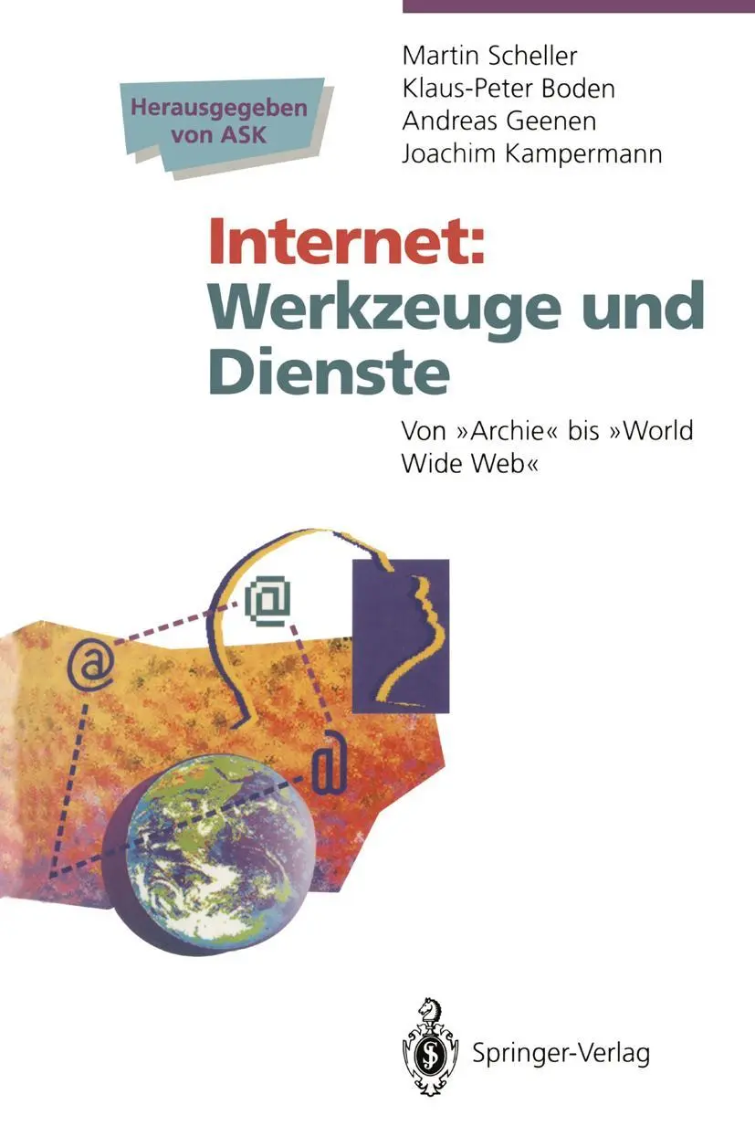 Cover: 9783540579687 | Internet Werkzeuge und Dienste | Von "Archie" bis "World Wide Web"