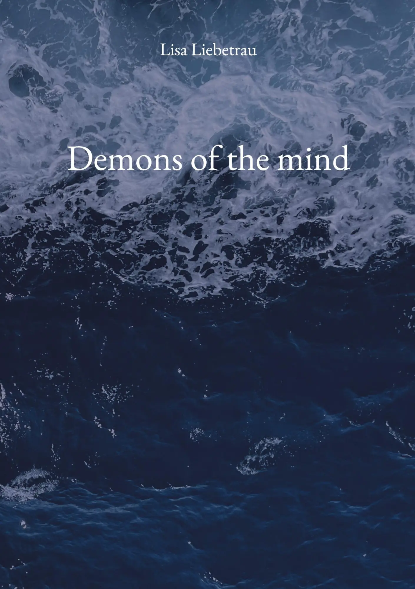 Cover: 9783695189687 | Demons of the mind | Lisa Liebetrau | Taschenbuch | Englisch | 2025
