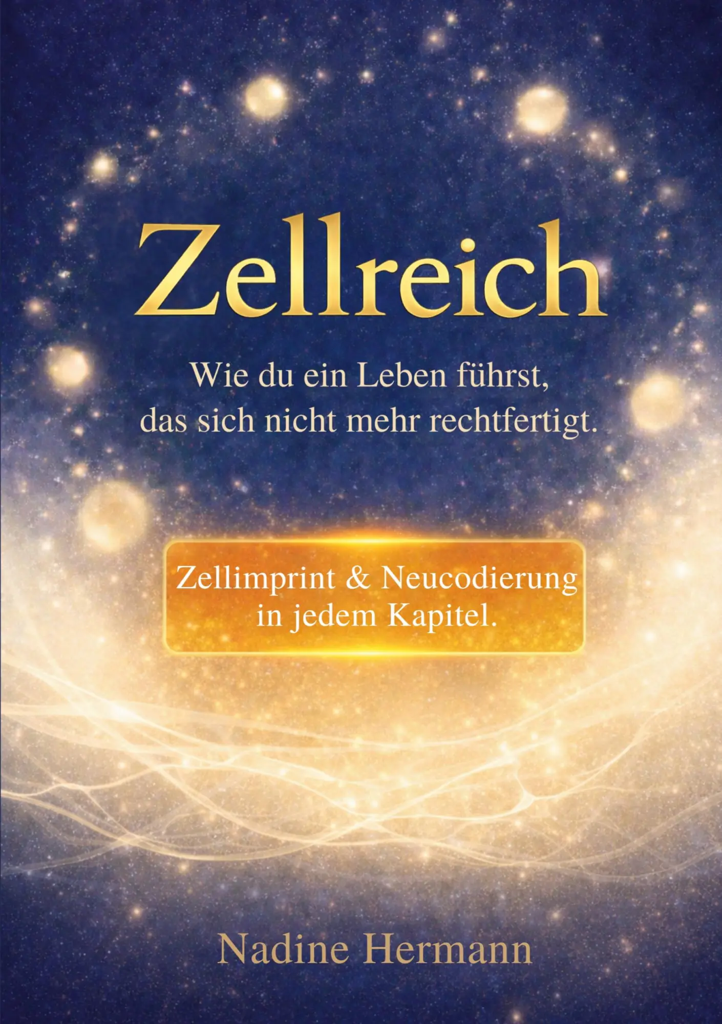 Cover: 9783695709687 | Zellreich | Wie du ein Leben führst, das sich nicht mehr rechtfertigt.