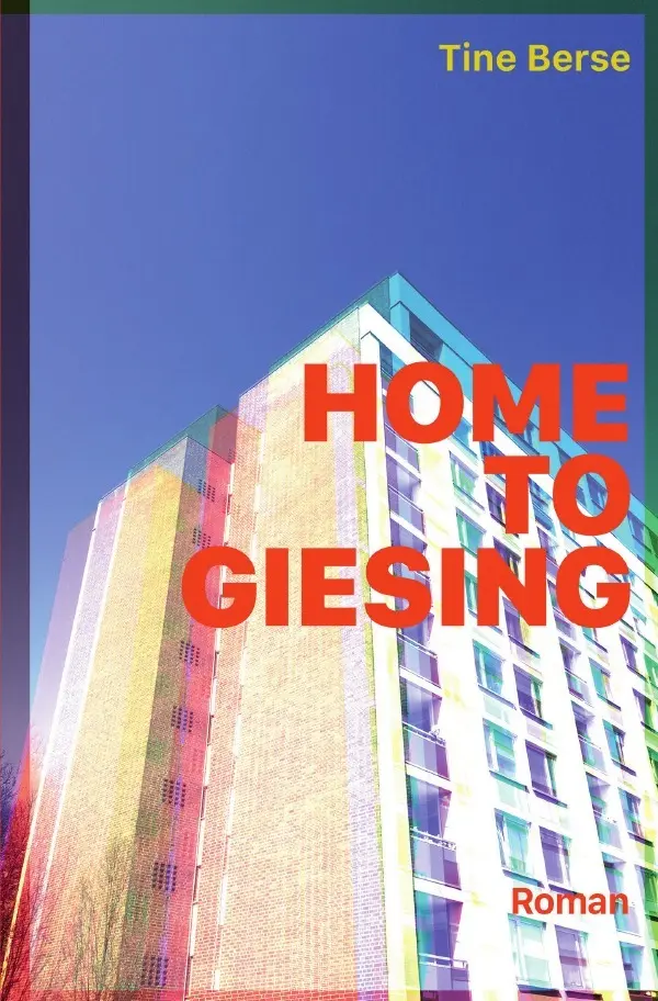 Cover: 9783748579687 | Home To Giesing | Tine Berse | Taschenbuch | 236 S. | Deutsch | 2019
