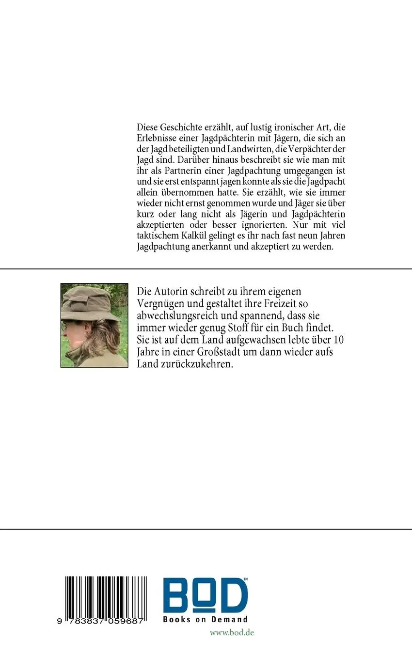 Rückseite: 9783837059687 | Jagdpächterin und Jäger | Eine Geschichte über Menschen | Ute Wollner
