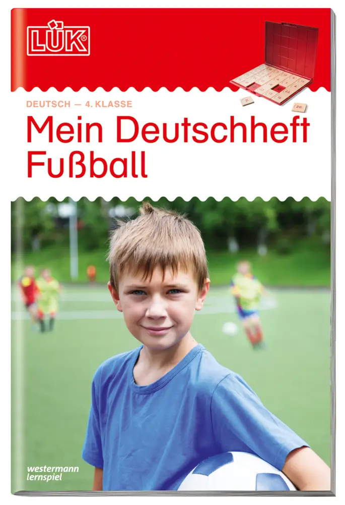 Cover: 9783837749687 | LÜK | 4. Klasse - Deutsch Mein Deutschheft Fußball | Heinz Vogel | LÜK