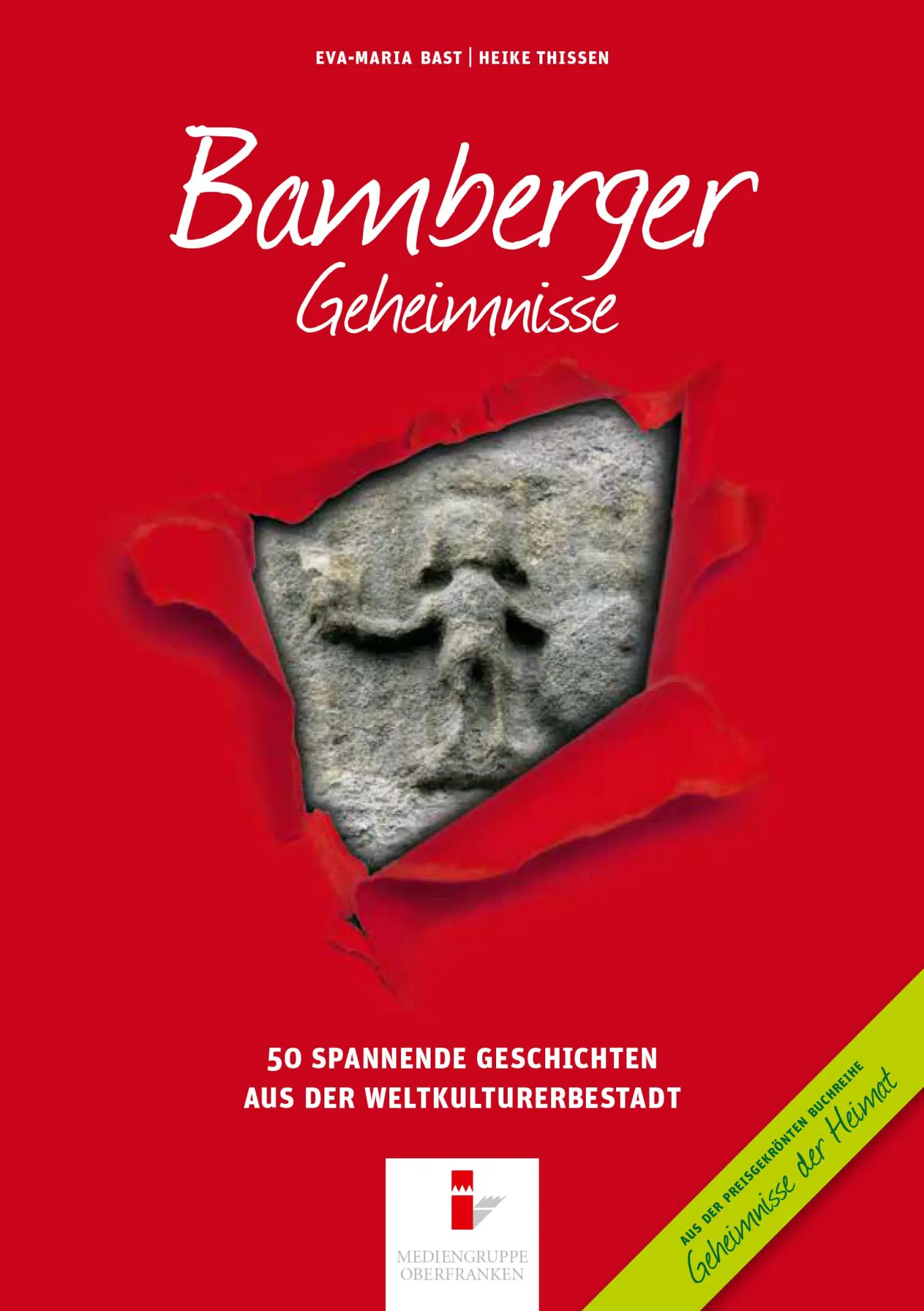Cover: 9783981679687 | Bamberger Geheimnisse | Eva-Maria Bast (u. a.) | Taschenbuch | 192 S.