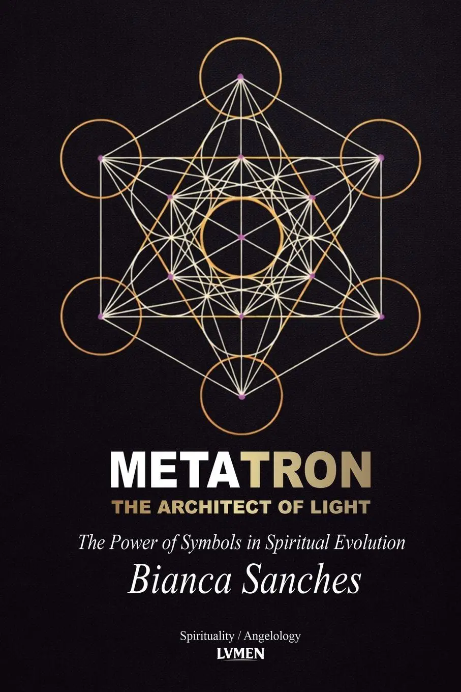 Cover: 9786597879687 | Metatron | The Architect of Light | Bianca Sanches | Taschenbuch