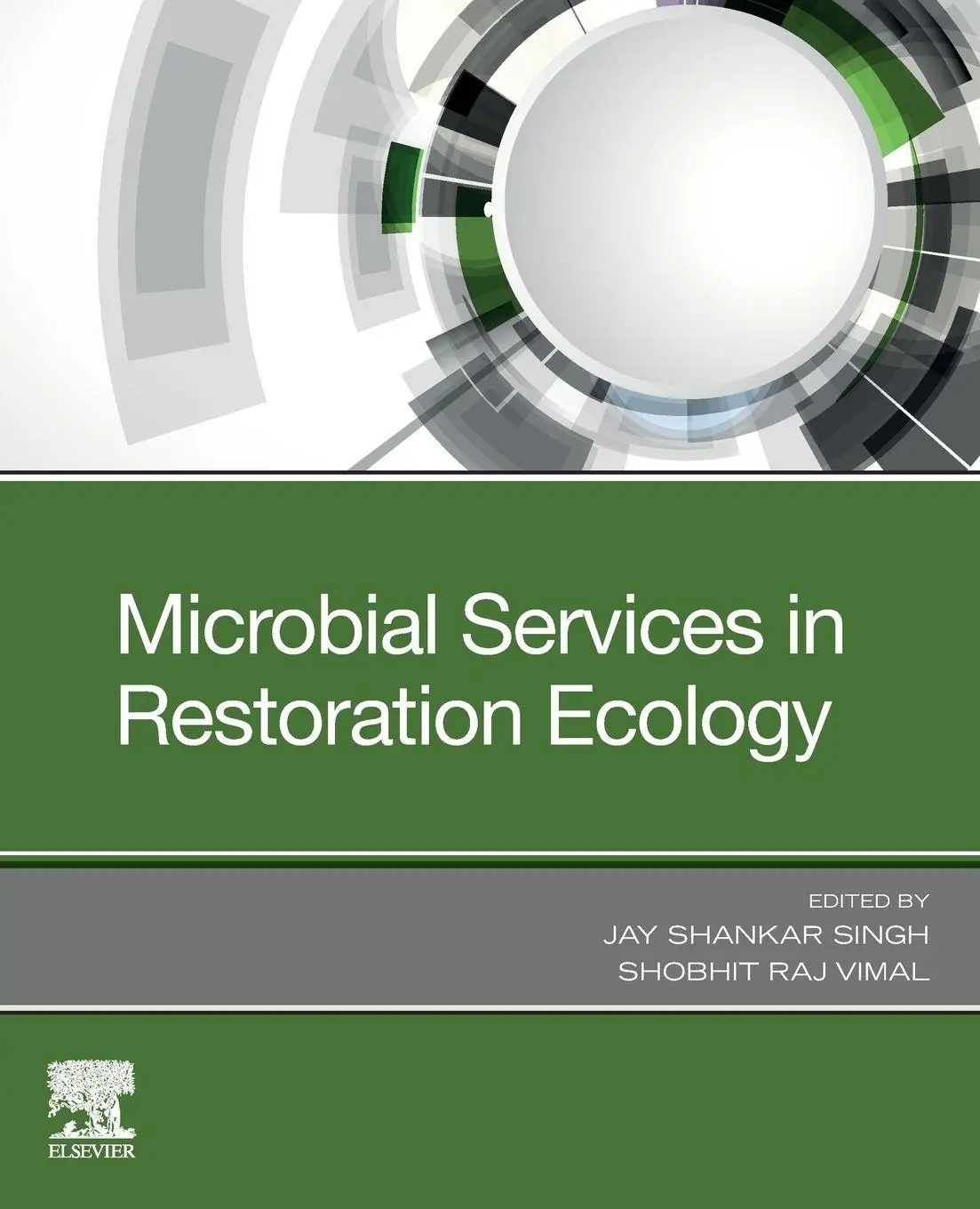 Cover: 9780128199787 | Microbial Services in Restoration Ecology | Jay Shankar Singh (u. a.)