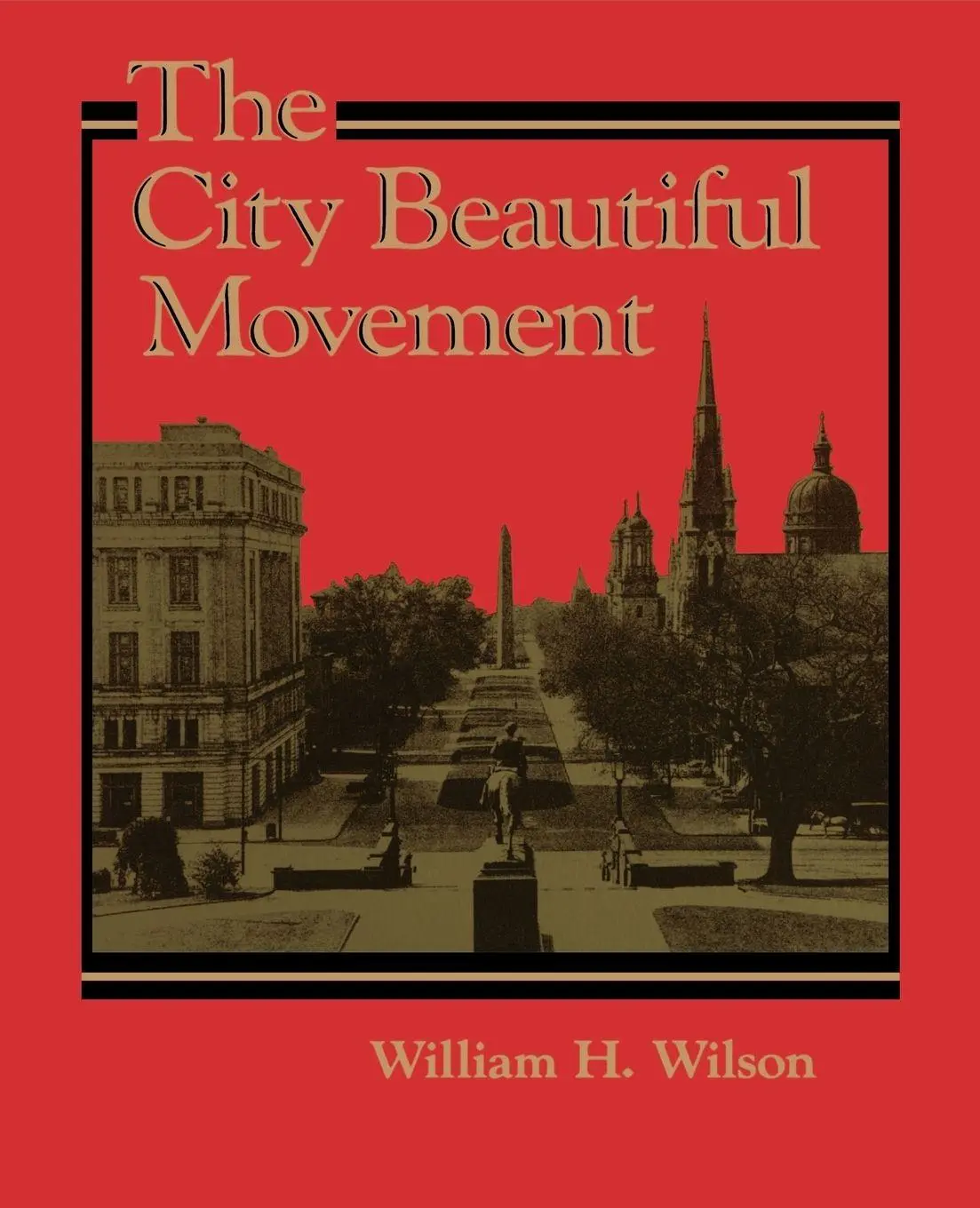 Cover: 9780801849787 | The City Beautiful Movement | William H. Jr. Wilson | Taschenbuch