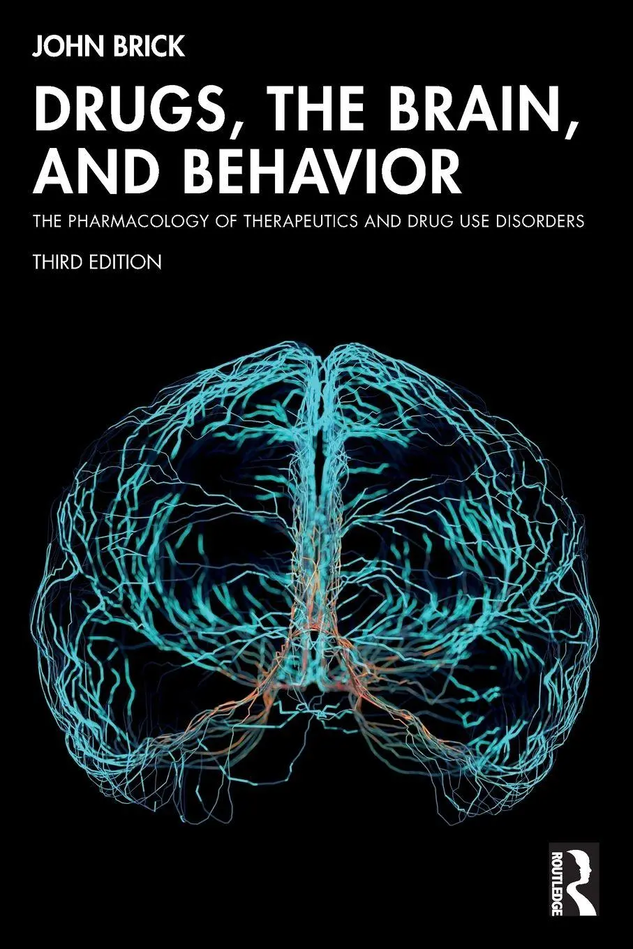 Cover: 9781032419787 | Drugs, the Brain, and Behavior | John Brick | Taschenbuch | Englisch