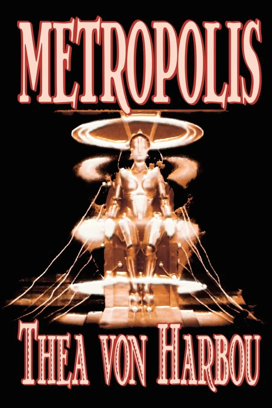 Cover: 9781592249787 | Metropolis by Thea Von Harbou, Science Fiction | Thea Von Harbou