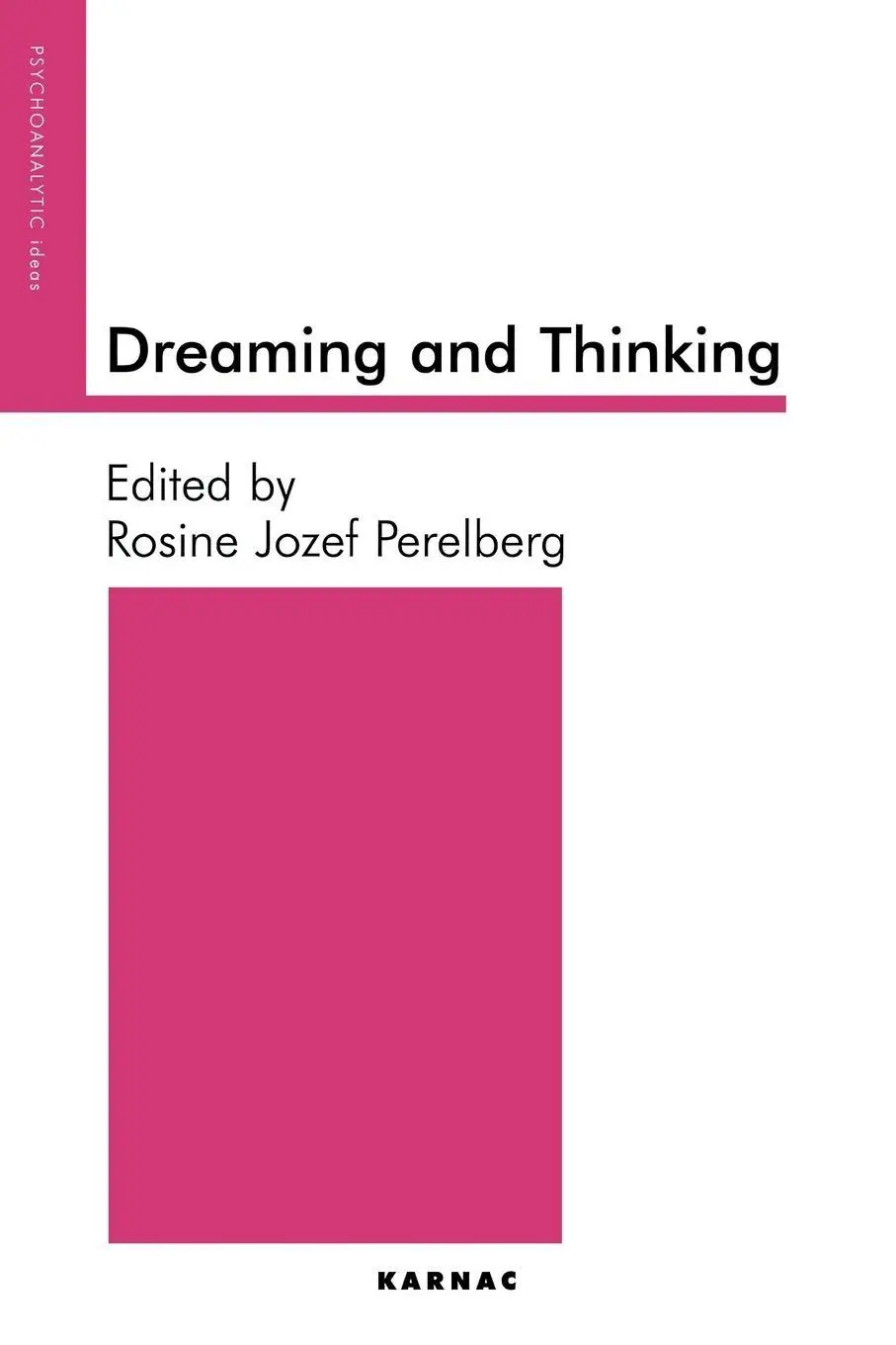 Cover: 9781855759787 | Dreaming and Thinking | Rosine Jozef Perelberg | Taschenbuch | 2000