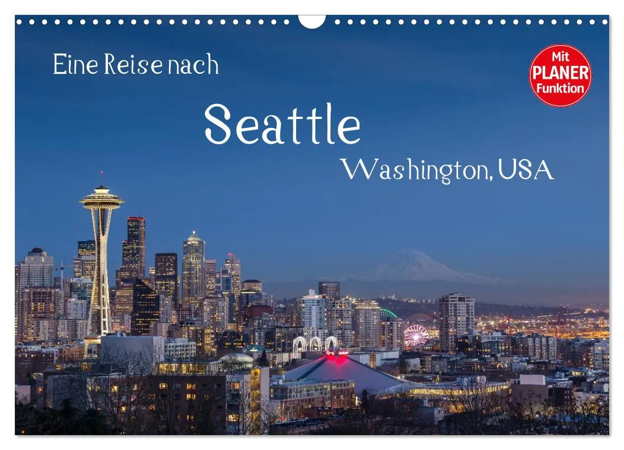 Cover: 9783457889787 | Eine Reise nach Seattle (Wandkalender 2026 DIN A3 quer), CALVENDO...