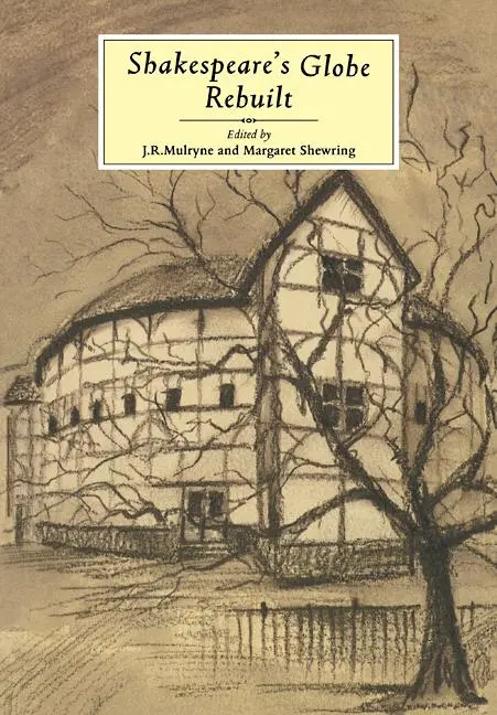 Cover: 9780521599887 | Shakespeare's Globe Rebuilt | Ronnie Mulryne (u. a.) | Taschenbuch