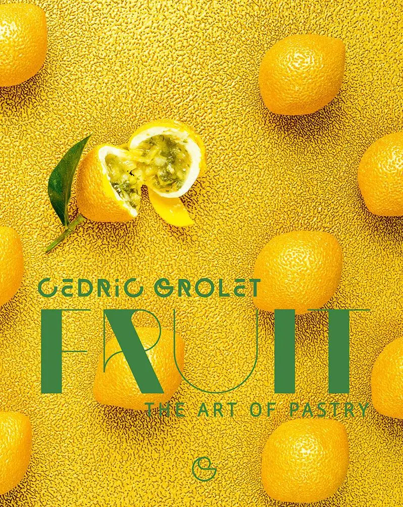 Cover: 9782841239887 | Fruit | The Art of Pastry | Cedric Grolet | Buch | Gebunden | Englisch