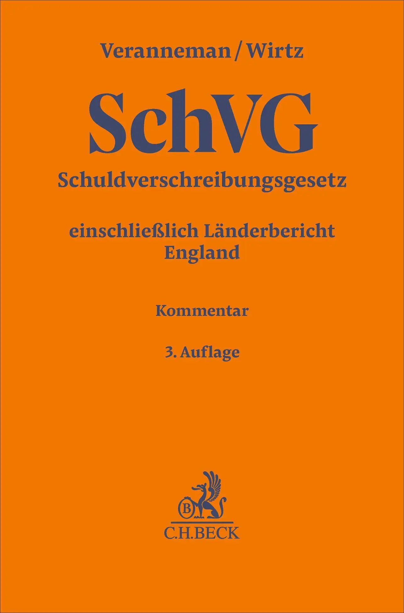 Cover: 9783406839887 | Schuldverschreibungsgesetz. SchVG | Peter Veranneman (u. a.) | Buch