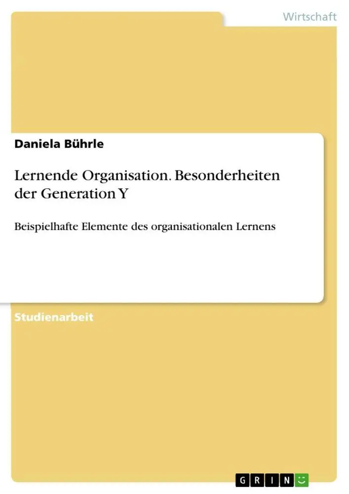 Cover: 9783656629887 | Lernende Organisation. Besonderheiten der Generation Y | Bührle | Buch