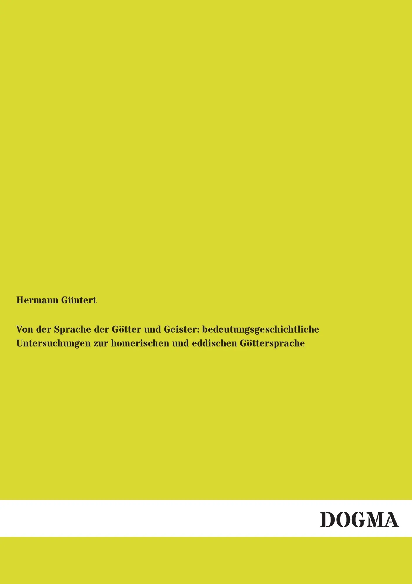 Cover: 9783954549887 | Von der Sprache der Götter und Geister: bedeutungsgeschichtliche...