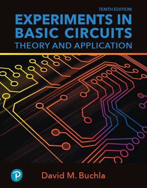 Cover: 9780134879987 | Experiments in Basic Circuits: Theory and Application | Buchla (u. a.)