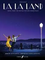 Cover: 9780571539987 | La La Land - Ukulele | Justin/Pasek, Benj/Paul, Justin Hurwitz | 32 S.