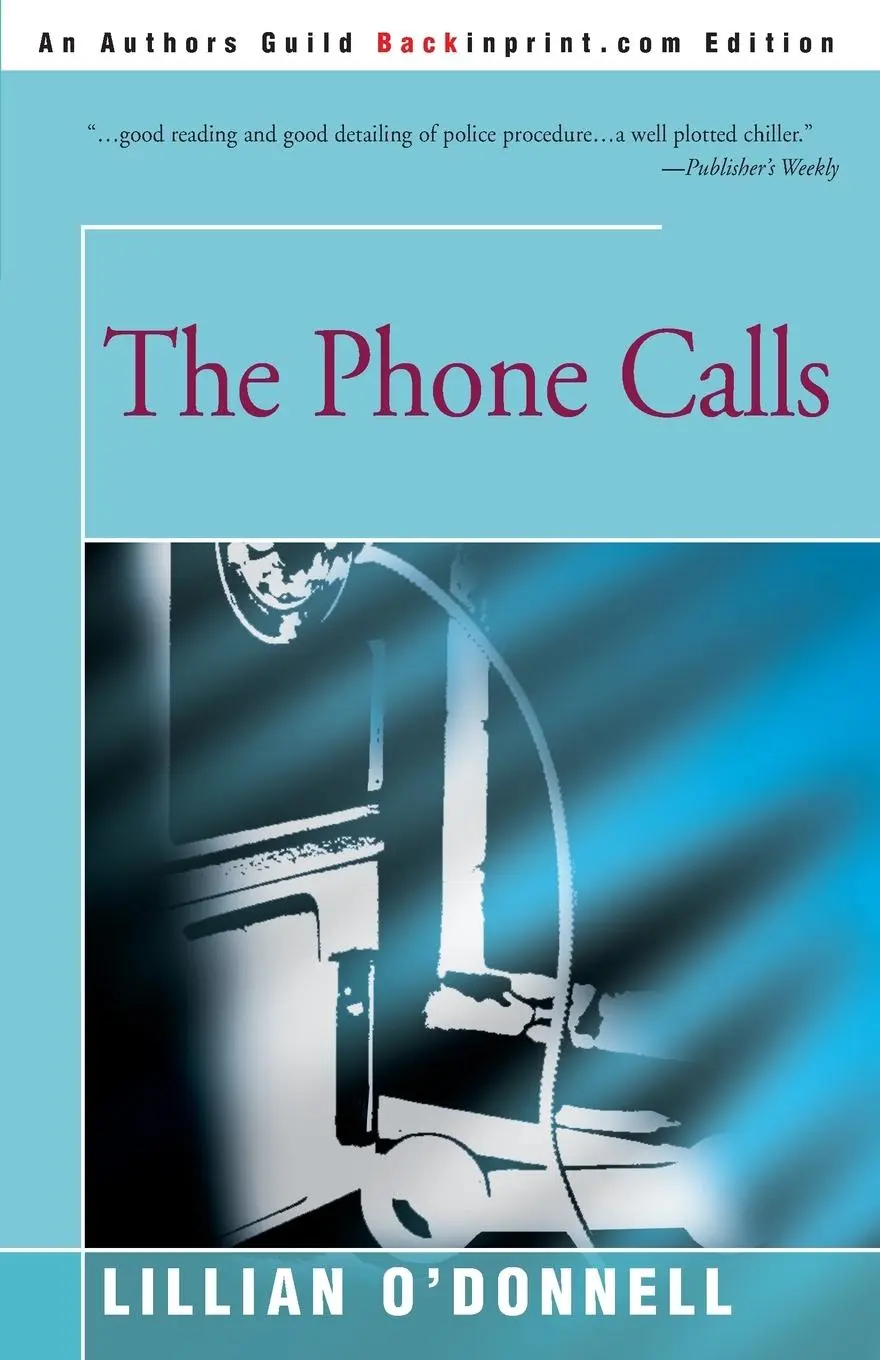 Cover: 9780595229987 | The Phone Calls | Lillian O'Donnell | Taschenbuch | Englisch | 2002