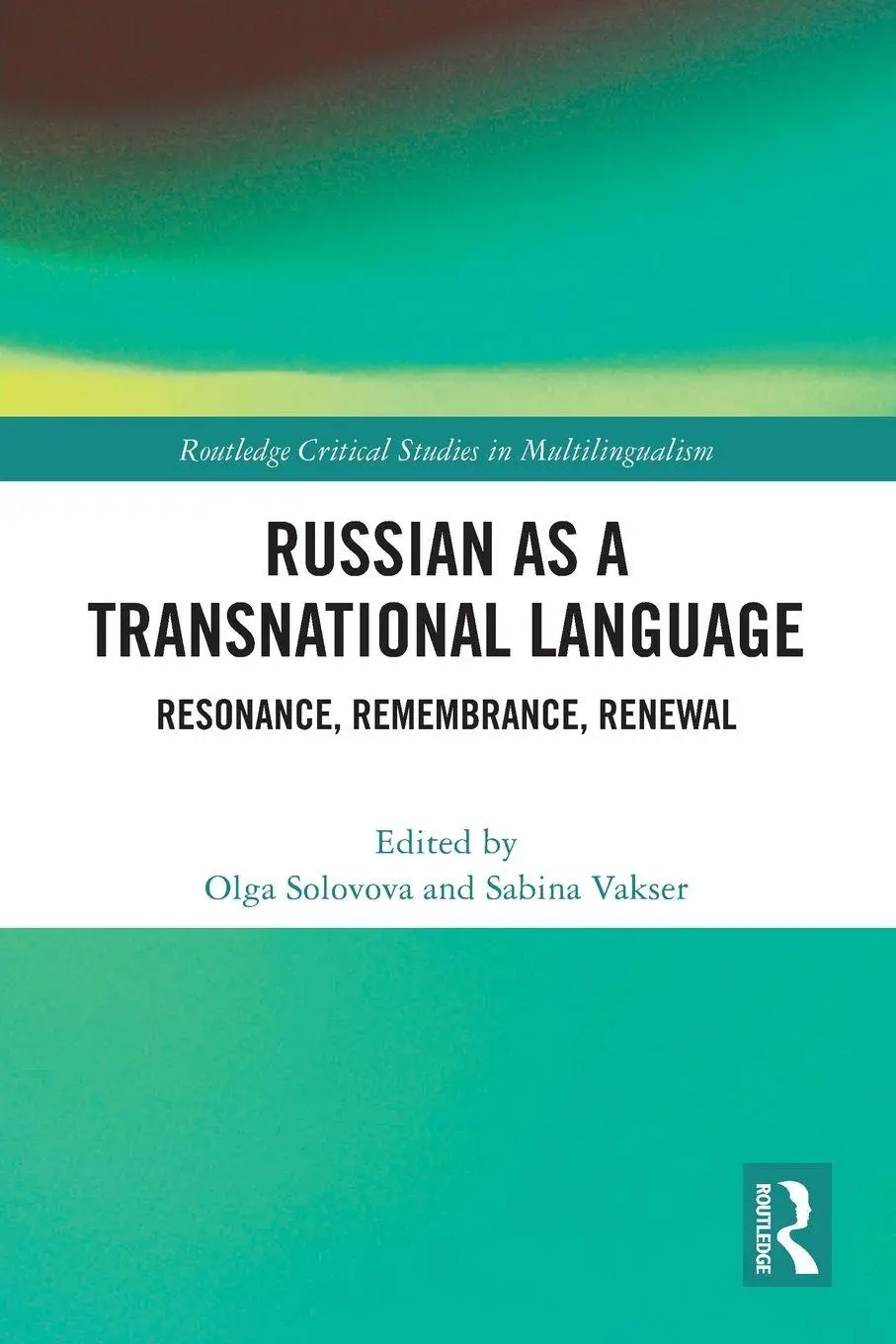 Cover: 9781032639987 | Russian as a Transnational Language | Resonance, Remembrance, Renewal