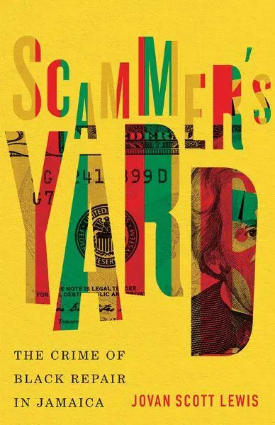 Cover: 9781517909987 | Scammer's Yard | The Crime of Black Repair in Jamaica | Lewis | Buch