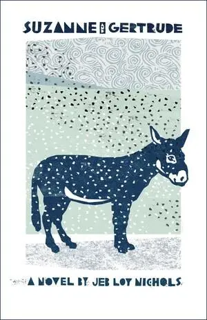 Cover: 9781888889987 | Suzanne and Gertrude | Jeb Loy Nichols | Taschenbuch | Englisch | 2020