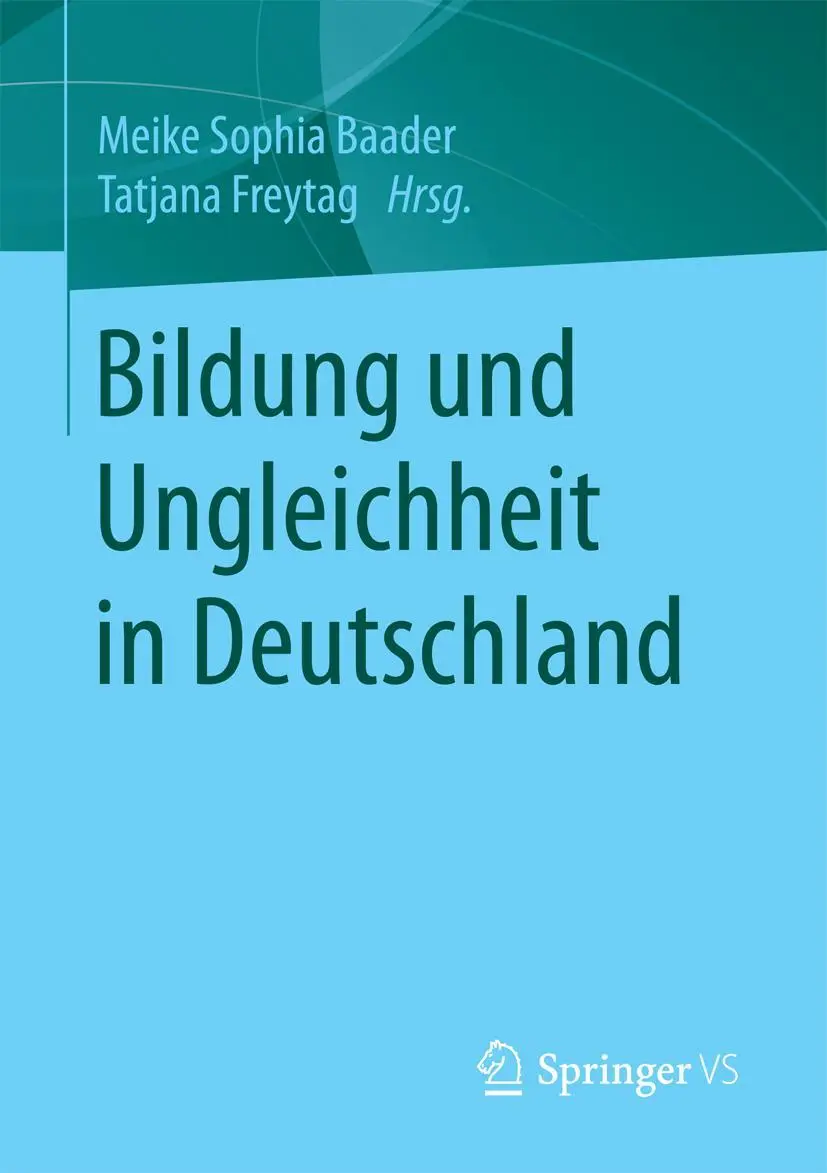 Cover: 9783658149987 | Bildung und Ungleichheit in Deutschland | Tatjana Freytag (u. a.) | xi