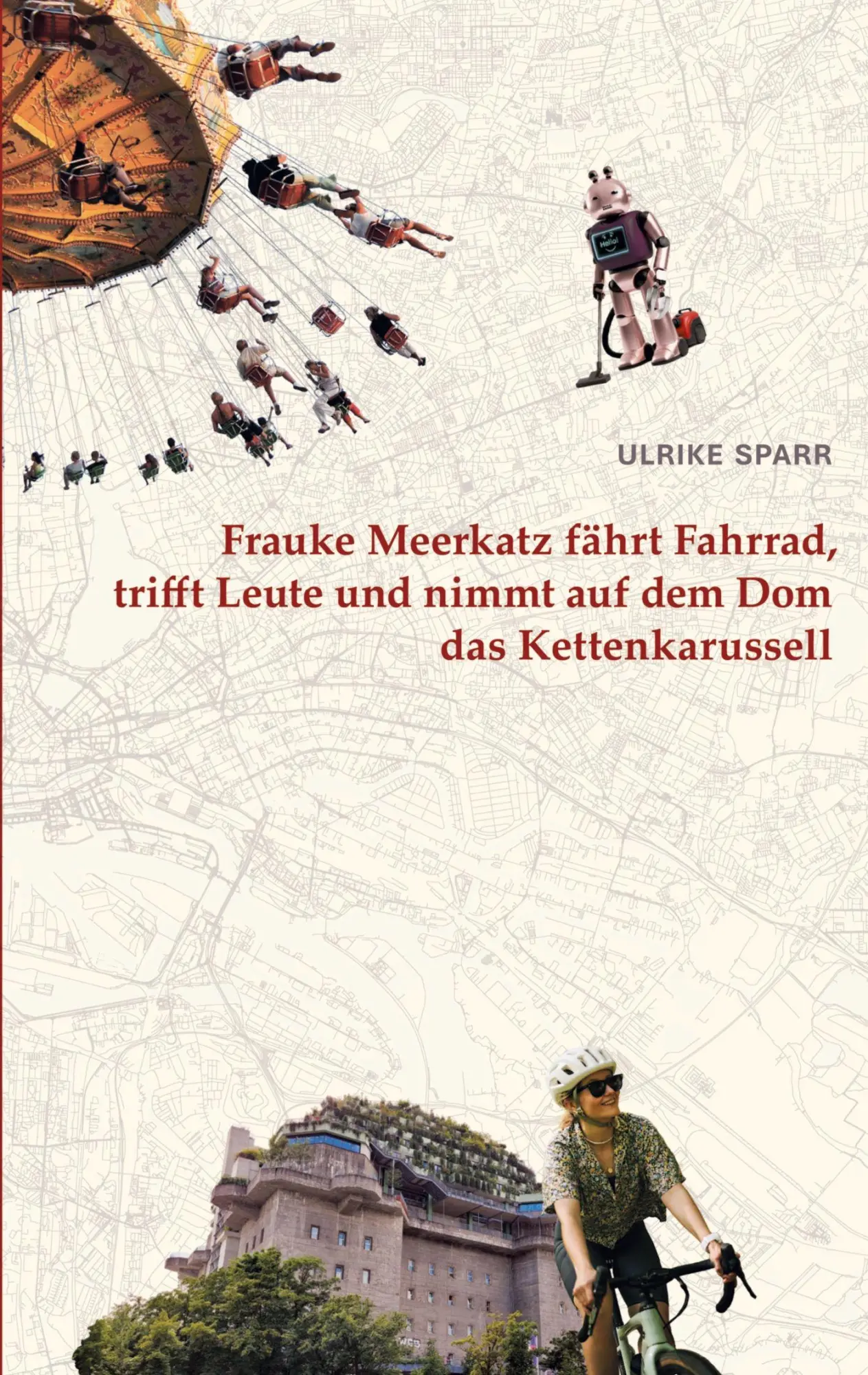 Cover: 9783695159987 | Frauke Meerkatz fährt Fahrrad, trifft Leute und nimmt auf dem Dom...