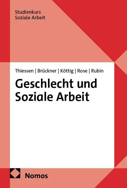 Cover: 9783848779987 | Geschlecht und Soziale Arbeit | Barbara Thiessen (u. a.) | Taschenbuch