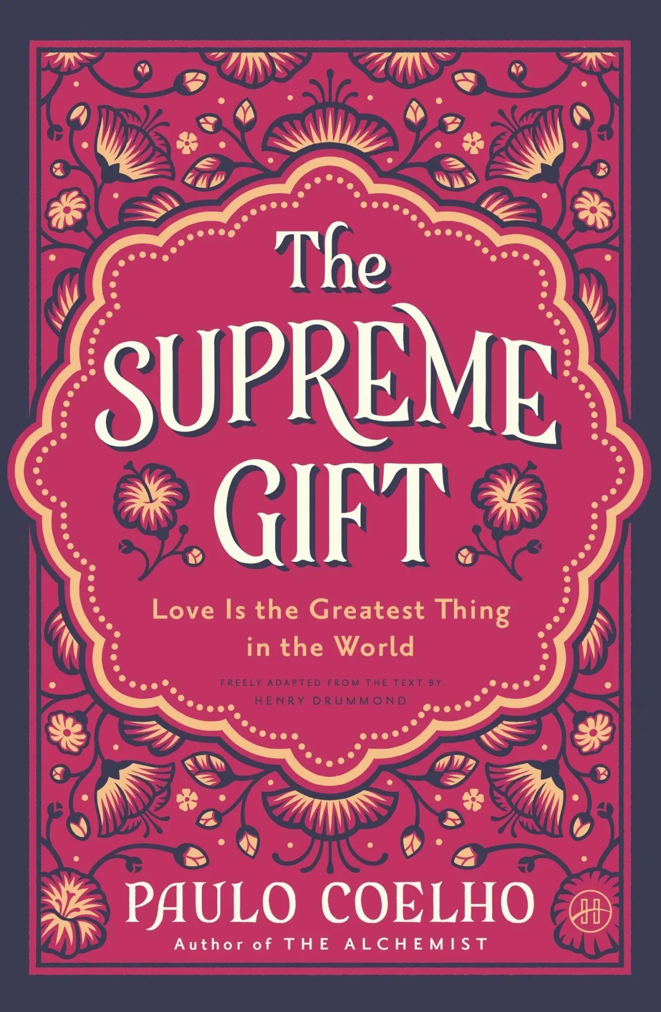 Cover: 9780063470088 | The Supreme Gift | Love Is the Greatest Thing in the World | Coelho