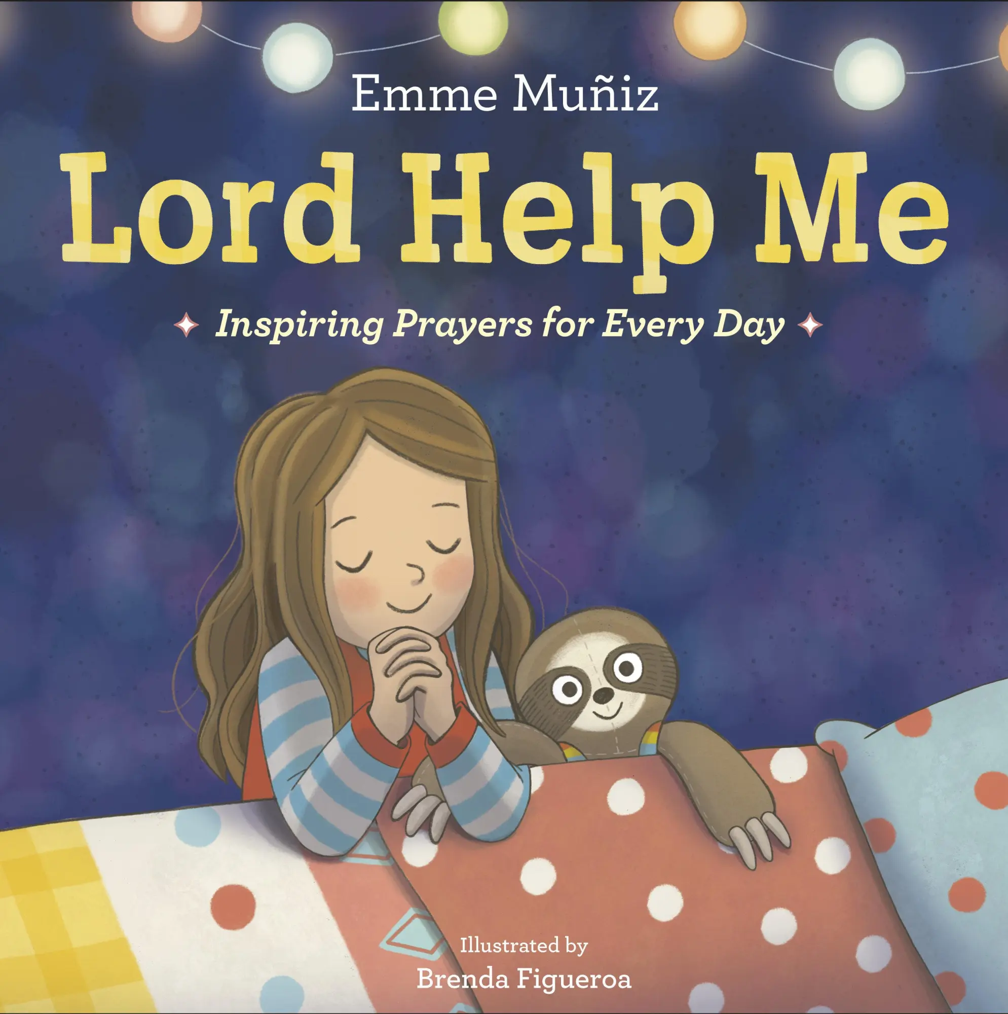 Cover: 9780593120088 | Lord Help Me | Inspiring Prayers for Every Day | Emme Muñiz | Buch