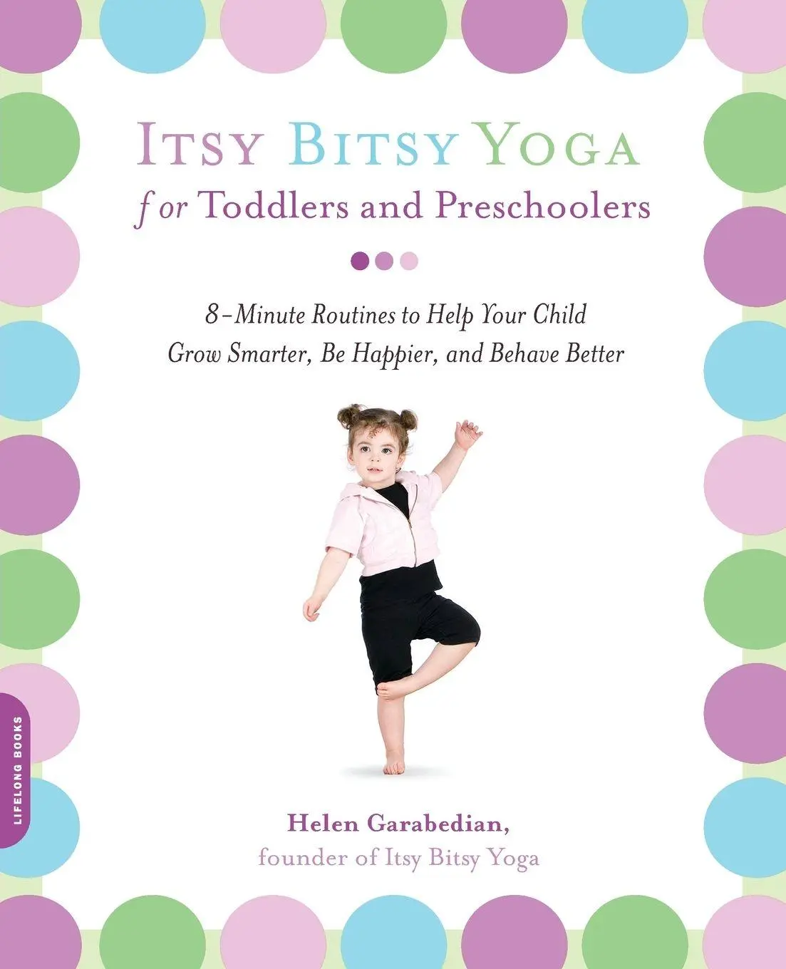 Cover: 9781600940088 | Itsy Bitsy Yoga for Toddlers and Preschoolers | Helen Garabedian
