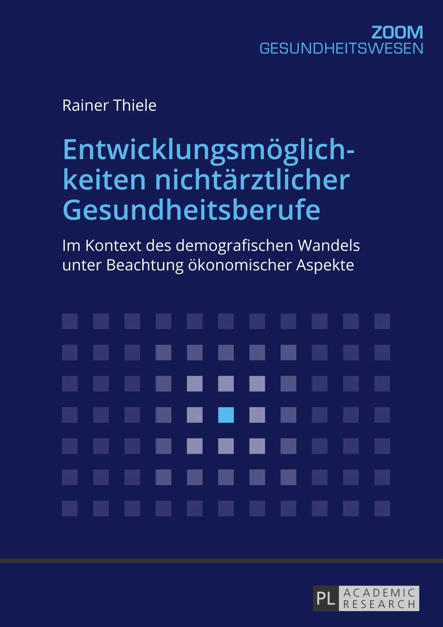 Cover: 9783631670088 | Entwicklungsmöglichkeiten nichtärztlicher Gesundheitsberufe | Thiele