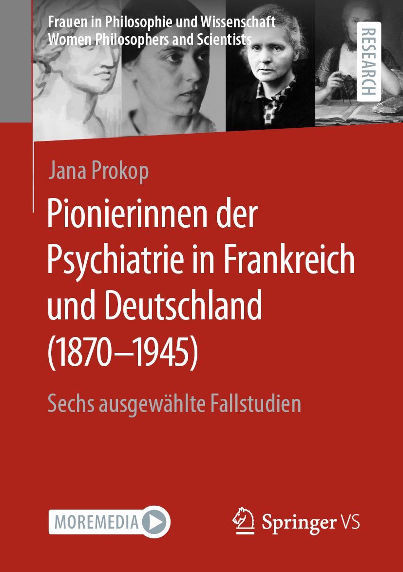Cover: 9783658400088 | Pionierinnen der Psychiatrie in Frankreich und Deutschland (1870 -...