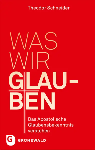 Cover: 9783786730088 | Was wir glauben | Das apostolische Glaubensbekenntnis verstehen | Buch