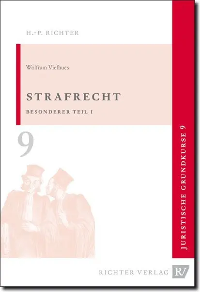 Cover: 9783935150088 | Strafrecht, Besonderer Teil 1 | Hans-Peter Richter | Taschenbuch Cover: 9783935150088 | Strafrecht, Besonderer Teil 1 | Hans-Peter Richter | Taschenbuch