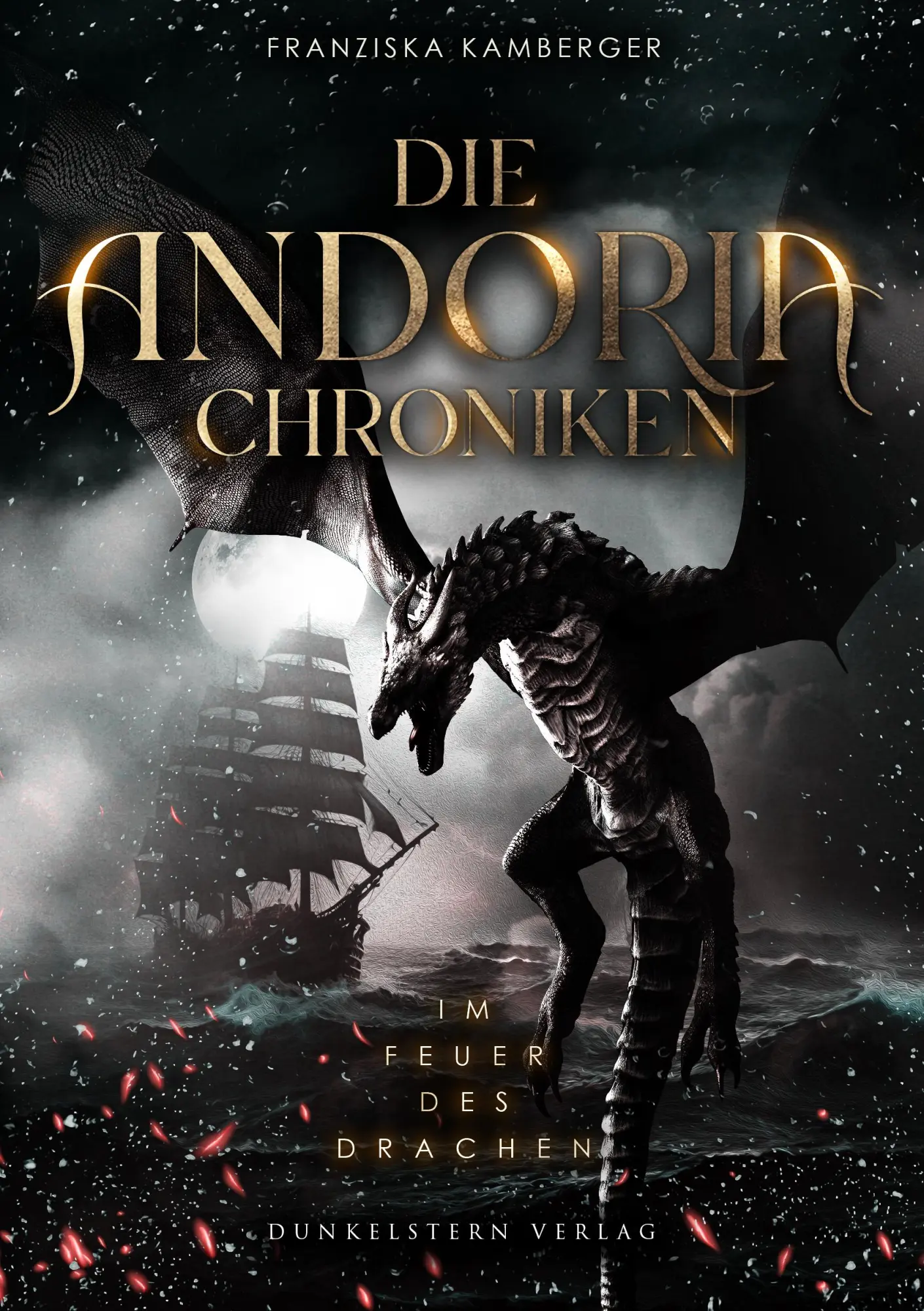 Cover: 9783989470088 | Die Andoria Chroniken - Im Feuer des Drachen | Franziska Kamberger