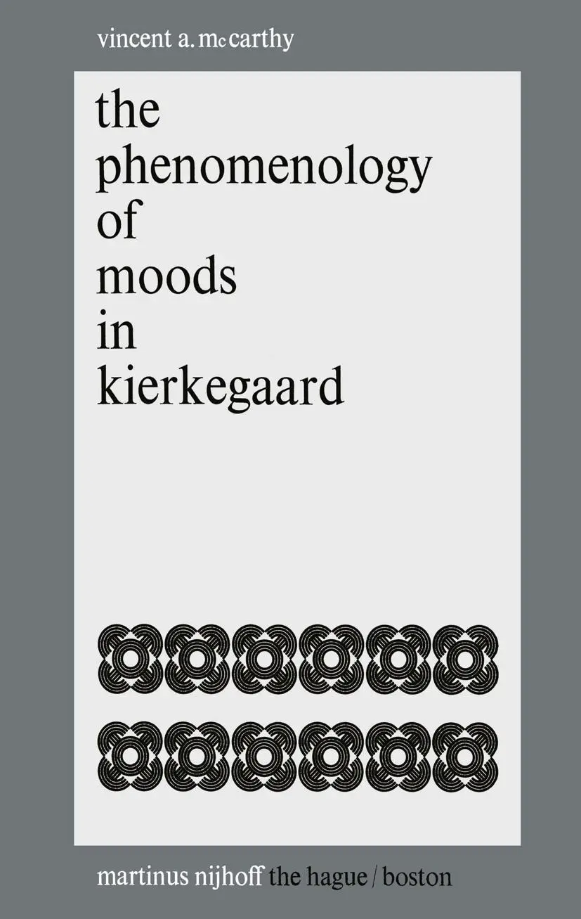 Cover: 9789024720088 | The Phenomenology of Moods in Kierkegaard | Vincent A. McCarthy | Buch