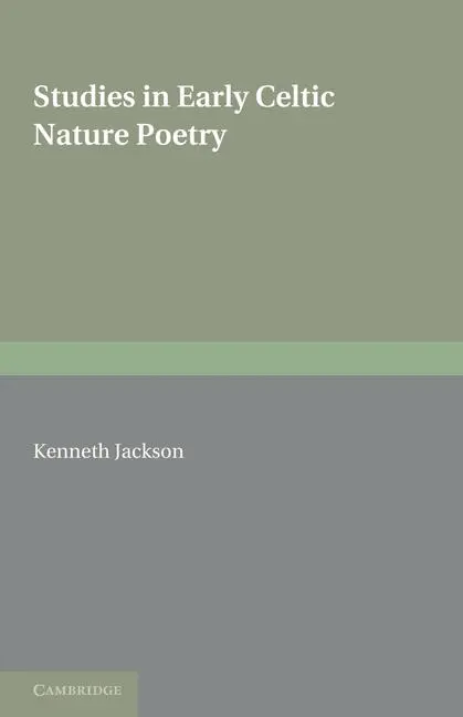 Cover: 9781107600188 | Studies in Early Celtic Nature Poetry | Kenneth Jackson | Taschenbuch
