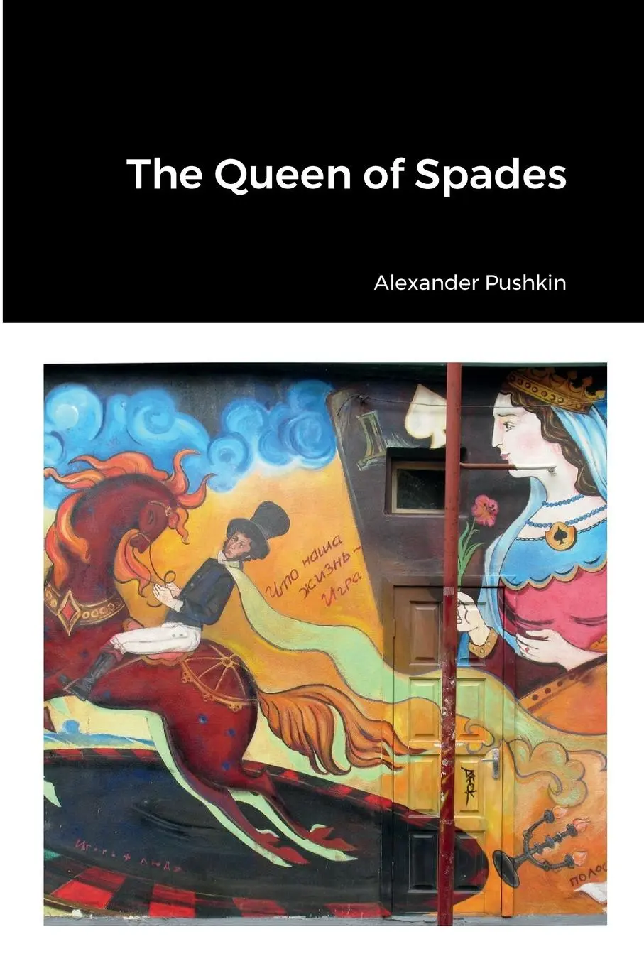 Cover: 9781387570188 | The Queen of Spades | Alexander Pushkin | Taschenbuch | Englisch
