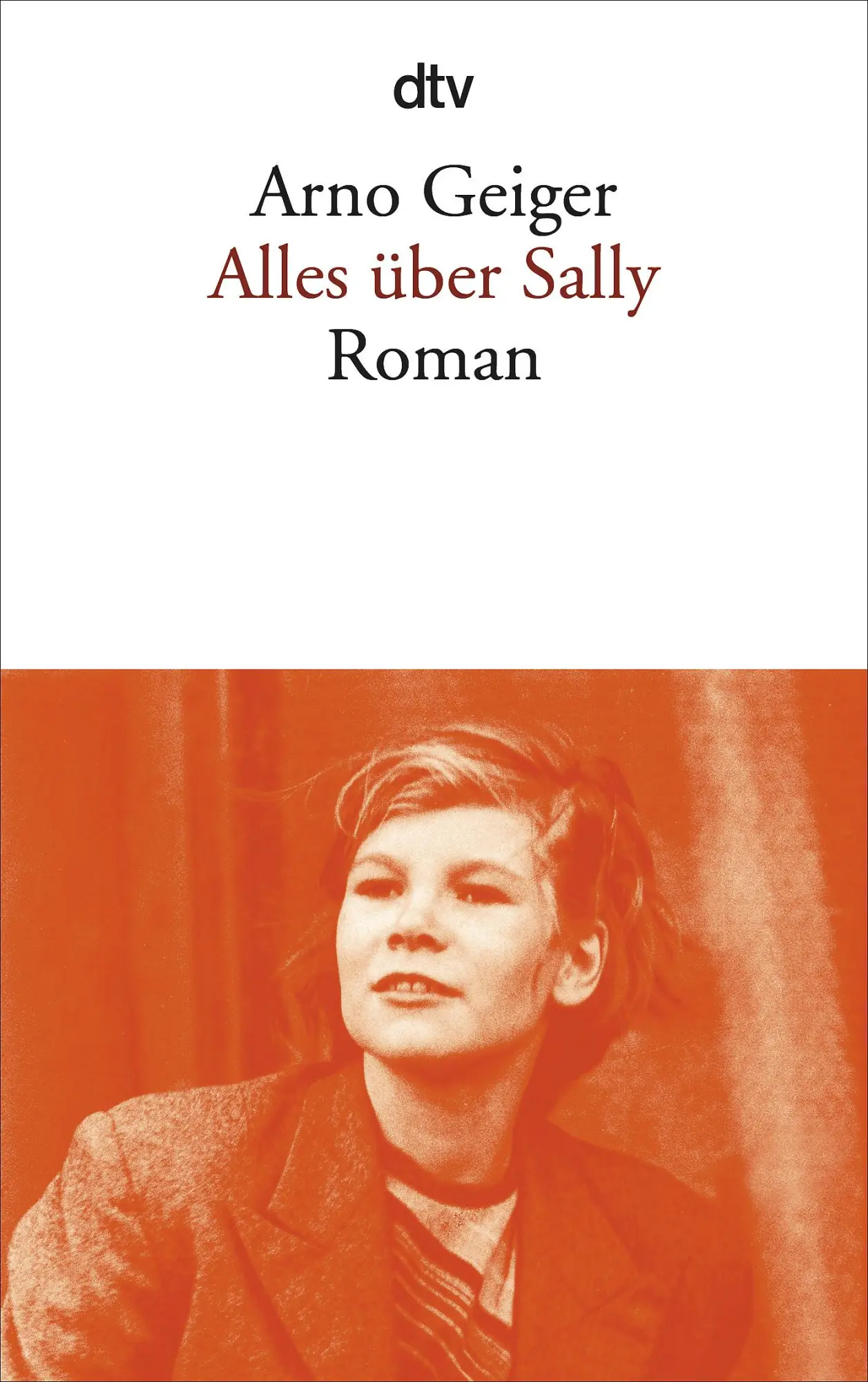 Cover: 9783423140188 | Alles über Sally | Arno Geiger | Taschenbuch | 368 S. | Deutsch | 2011