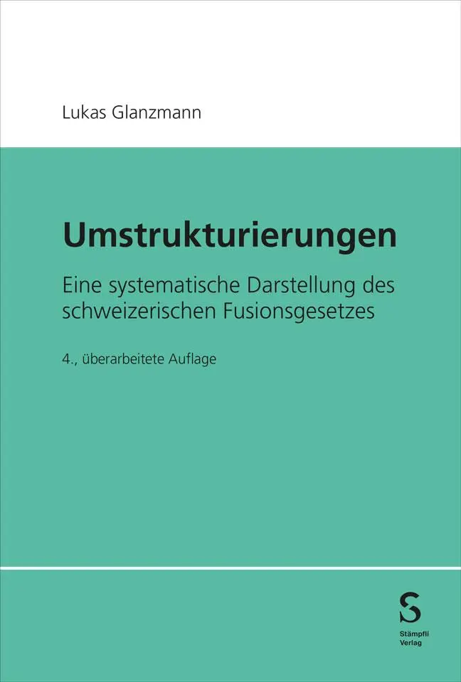 Cover: 9783727240188 | Umstrukturierungen | Lukas Glanzmann | Buch | LVIII | Deutsch | 2024