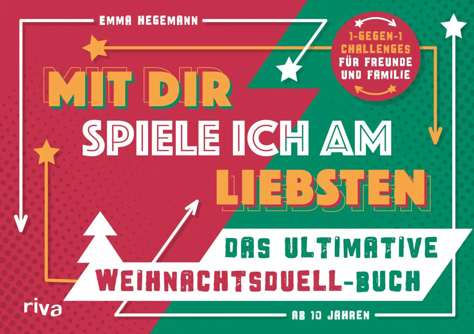 Cover: 9783742300188 | Mit dir spiele ich am liebsten - Das ultimative Weihnachtsduell-Buch