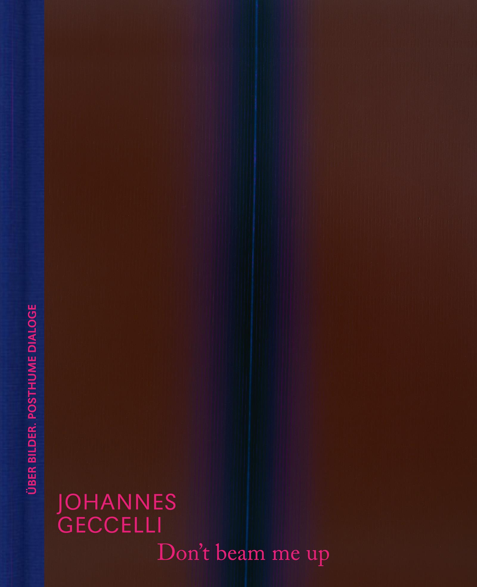 Cover: 9783775760188 | Don't beam me up - Johannes Geccelli und die Farbfeldmalerei...